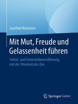 cover image of Mit Mut, Freude und Gelassenheit führen
